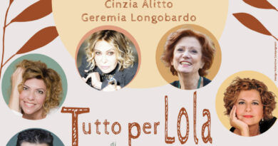 TUTTO PER LOLA da giovedì 16 maggio a domenica 2 giugno 2024, Teatro Manzoni